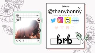 thanybonny - Video  [Chaturbate] consolo solo shower thick